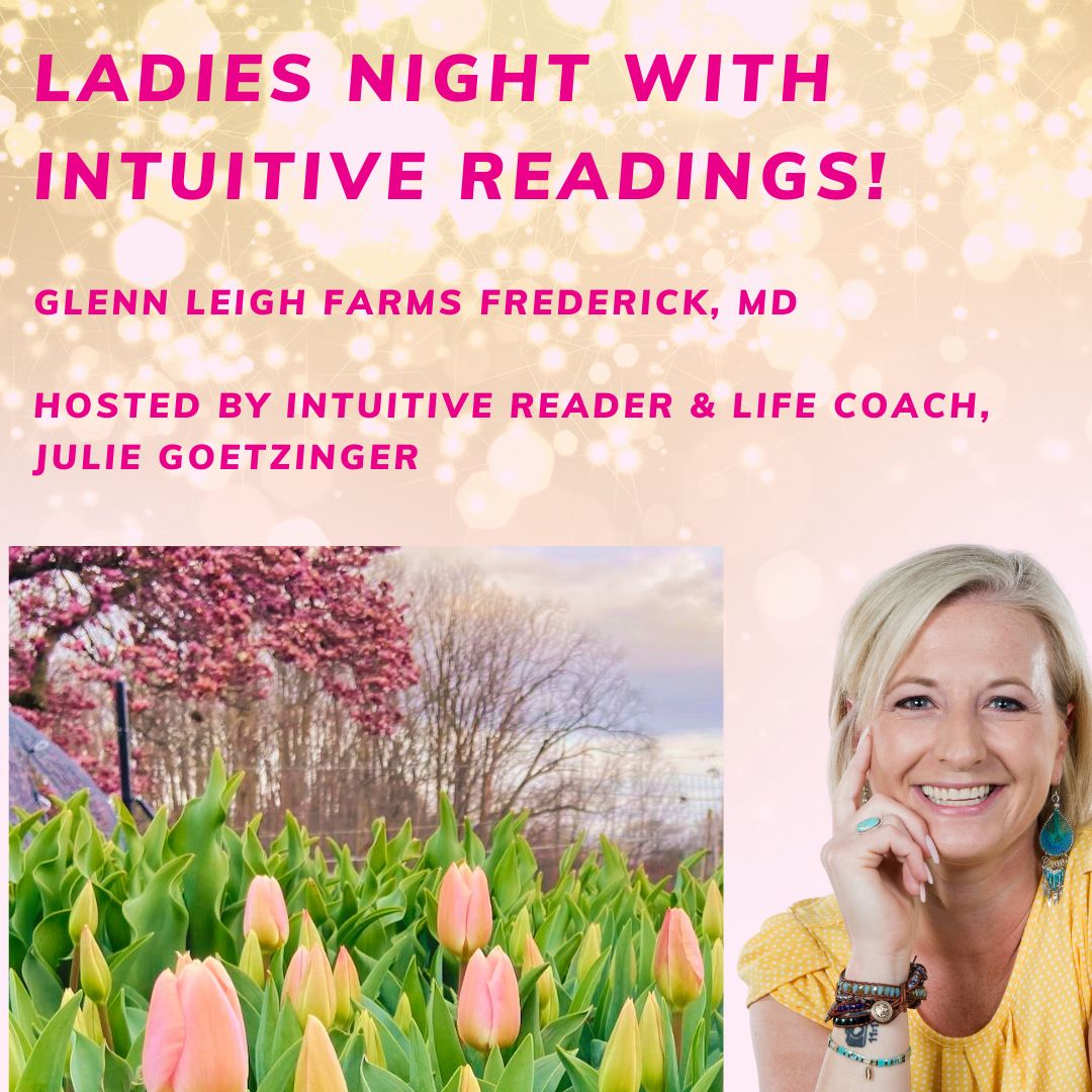 Ladies Night With Intuitive Readings! | May 9th & May 23rd 6-8:30pm