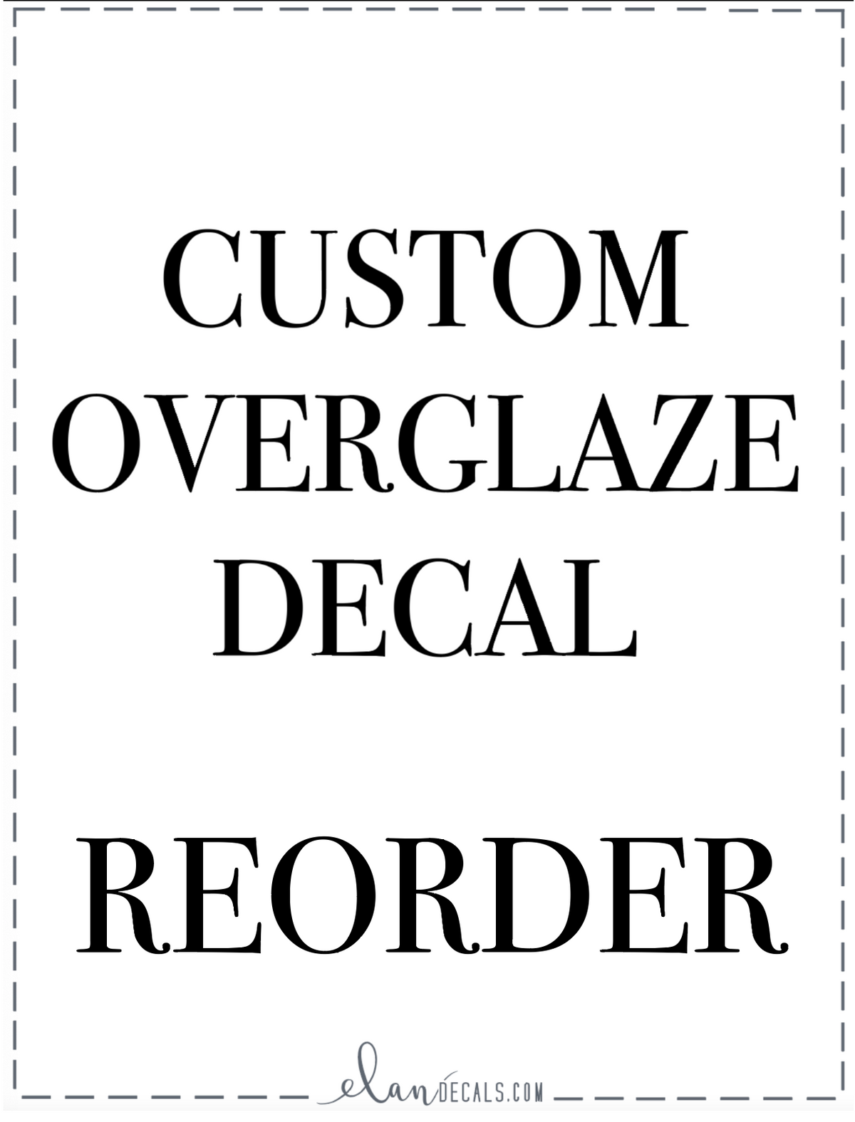 Custom Overglaze Decal Sheet - Reorder of Previous Design