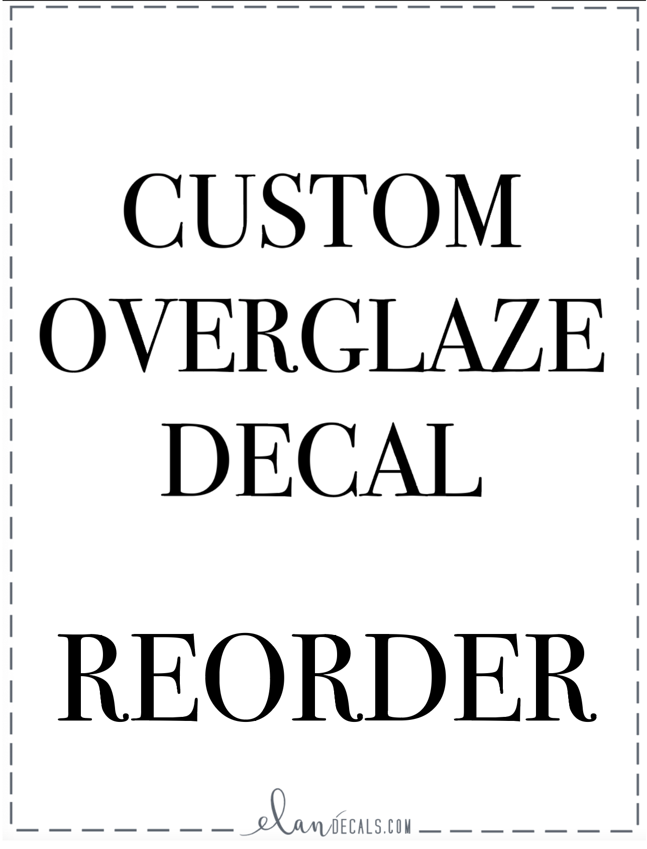 Custom Overglaze Decal Sheet - Reorder of Previous Design