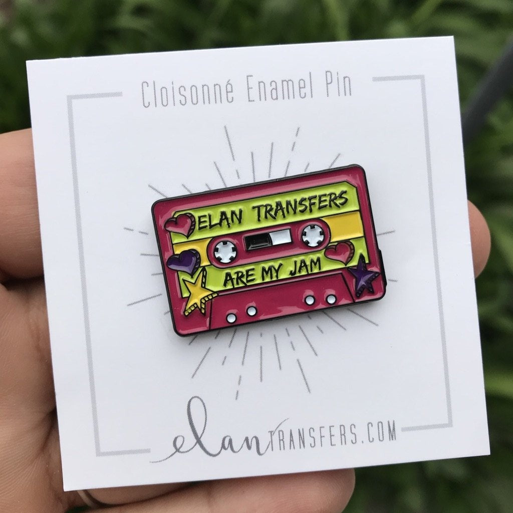 Elan Transfers Are My Jam Mixtape - Enamel Pin